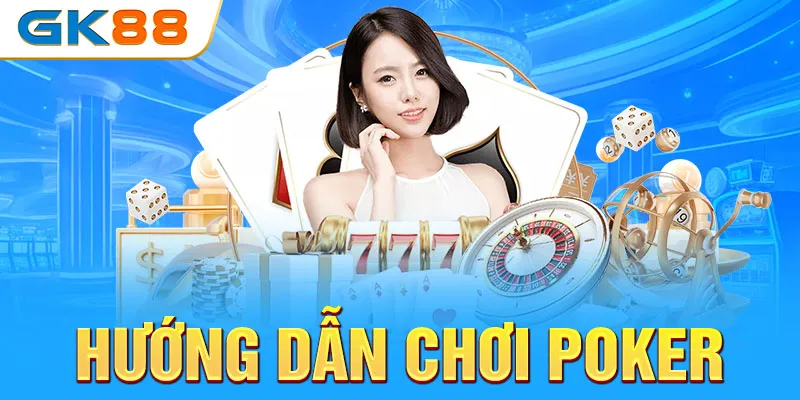 huong-dan-choi-poker