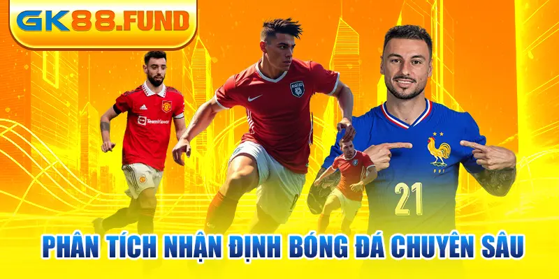 phan-tich-nhan-dinh-bong-da-chuyen-sau