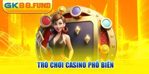 tro-choi-casino-pho-bien